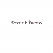 STREET POEMS