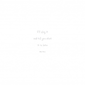 HAND TINTED WORK, Miles Davis quote