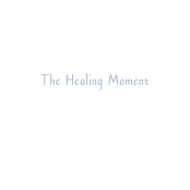 THE HEALING MOMENT, Title page