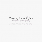 DIPPING INTO LIGHT; A Lifetime of Photography, cover