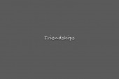 Friendships
