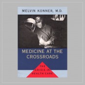 Medicine At The Crossroads, #782-85-28a